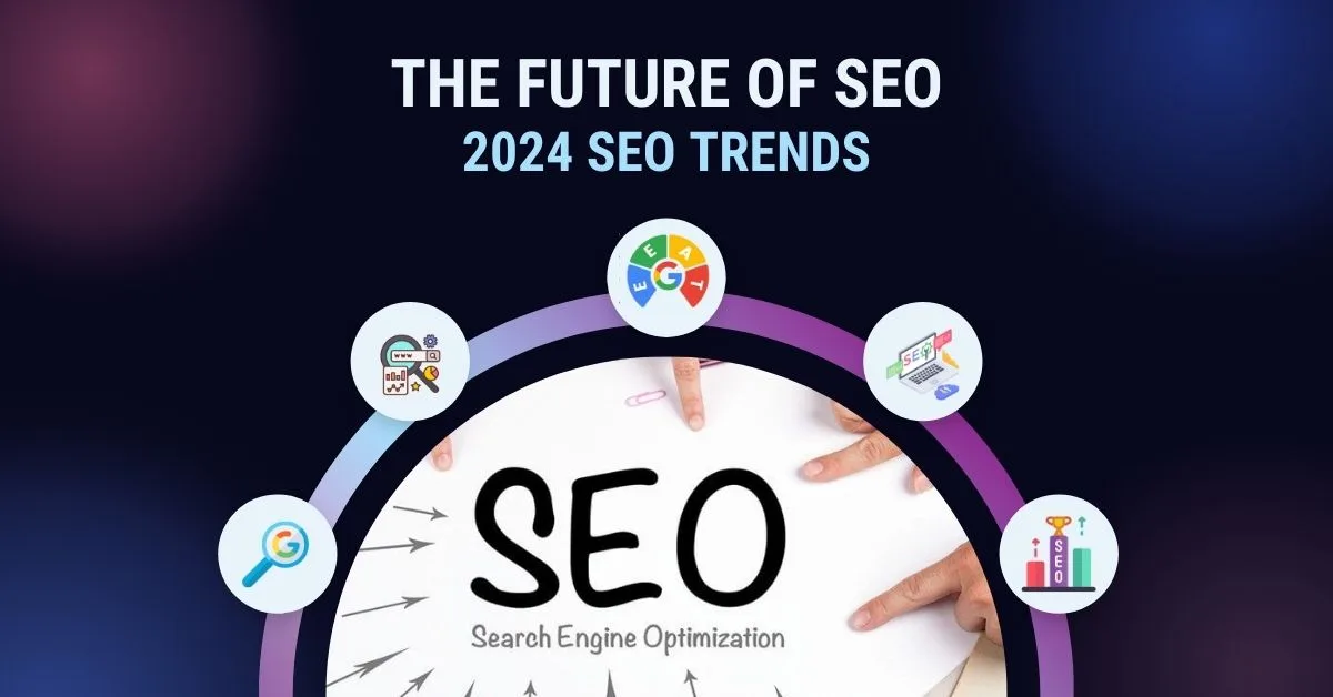 2024 SEO Trends