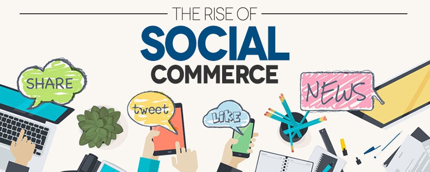 Rise of Social Commerce